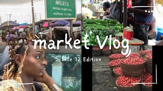 I Spent 350k in Mile 12 Market Lagos Nigeria / Market Vlog / Bulk Cooking idea