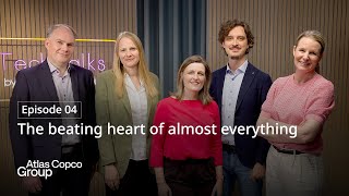 TechTalks | Episode 04 | The beating heart of almost everything | Atlas Copco Group