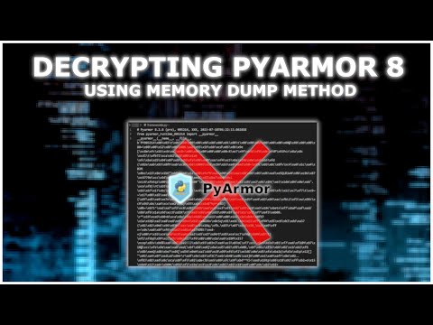 Decrypting PyArmor 8 version using memory dump method | Decrypting pyarmor obfuscated file 2024!