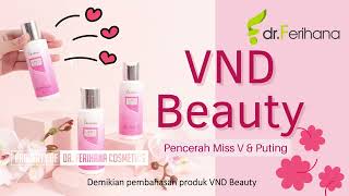 Pencerah Miss V & Puting dr. Ferihana Cosmetics