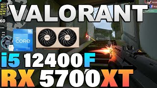 Valorant - i5 12400F + RX 5700XT