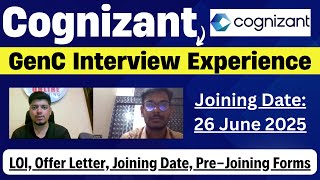 🔥Cognizant GenC Interview Experience |Cognizant Offer Letter, Joining Date, Pre-Joining Form Process