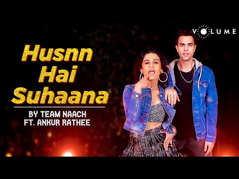 Husnn Hai Suhaana New By Team Naach FT. Ankur Rathee | Coolie No.1 | Popular Dance Covers | Volume