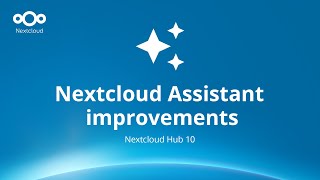 Hub 10 Nextcloud Assistant 3.0: AI with agency features and full transparency