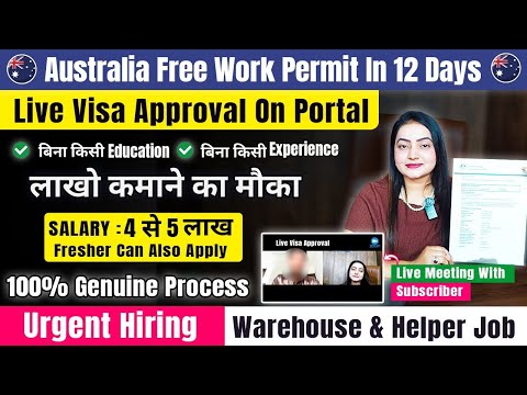 Australia 🇦🇺 Free Work Permit Visa 2025 | Approved Within 2 Weeks | Packing and Helper Jobs