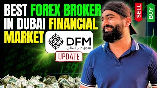 Best Forex Brokers in Dubai Financial Market for Trading in 2025 | DFM Dubai