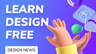 Learn UX Design Free, Illustrator is Now Free & More! — Design News ep7
