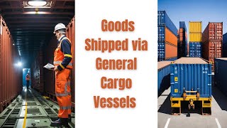 Exploring the ISF Process for Goods Shipped via General Cargo Vessels