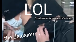 Taekook fact vs Jokers fake delusions. Jungkook want runaway they said....Lol