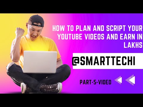 YouTube Money Masterclass: Part 5-Plan and Script your Youtube Videos