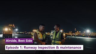Airside, Best Side | Ep 1: Runway Inspection & Maintenance