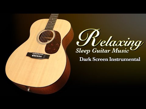 Relaxing Guitar Music Makes You Rest and Feel Calm【 Black Screen 10 Hours 】Deep Sleep Instrumental