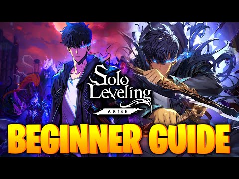 COMPLETE BEGINNER'S GUIDE FOR SOLO LEVELING ARISE !!