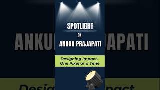 Spotlight on Ankur Prajapati – Designing Digital Experiences at NetProphets