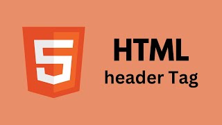 Understanding the HTML Header Tag || HTML header Tag