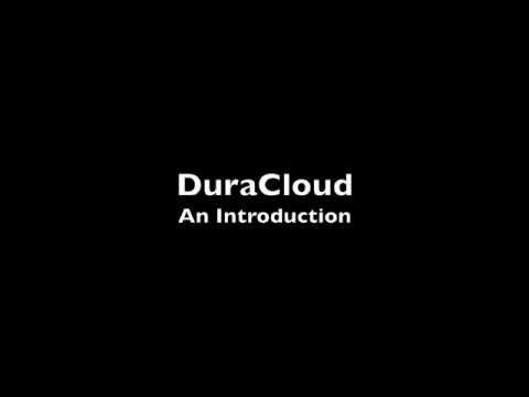 DuraCloud Introduction and Training Video