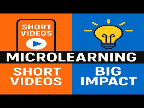 The Power of Microlearning: Short Videos for Big Impact! ⚡