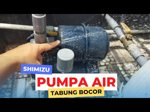 Tabung Pumpa Air Shimizu Bocor Cara Melepasnya