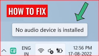 Fix no audio device installed | How To Fix no output devices found windows 11/10