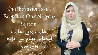 What is the Relationship Between our Nervous System and Our Behaviours/ How to Shape of Mind?