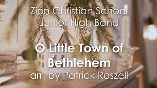 ZCS Junior High Band - O Little Town of Bethlehem