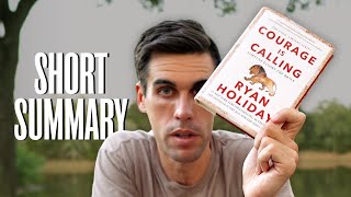 Courage Is Calling (Summarized by the Author) in 5 Minutes