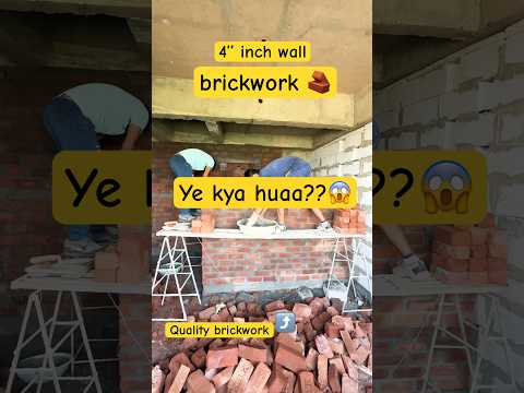 ye kya hua??😱Quality brickwork🧱#whathappend#brickwork#brick#youtubeshorts#shortsfeed#shorts#trend