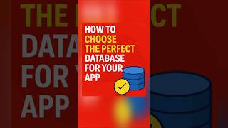 Choosing the perfect database for your app.