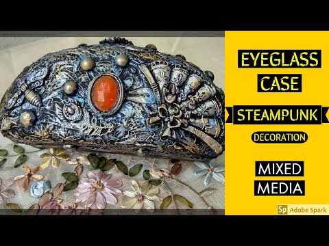 STEAMPUNK EYEGLASS CASE TUTORIAL- AIR DRY CLAY AND STENCIL/