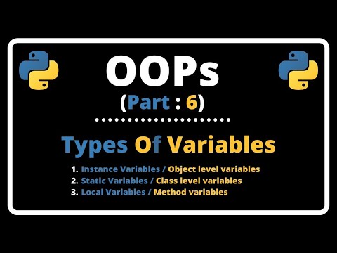 OOPs for Beginners #6 - Types of Variables in Python