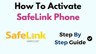 How To Activate SafeLink Phone