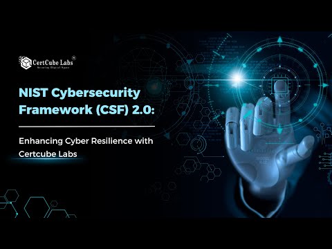 NIST Cybersecurity Framework 2.0: From Policy to Practice with Certcube Labs | Cert-IN Empanelled