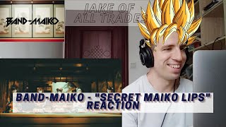 "Secret Maiko Lips" by Band-Maiko - Reaction
