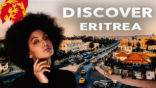 Discover Eritrea, 10 Interesting Facts You Didn’t know About It