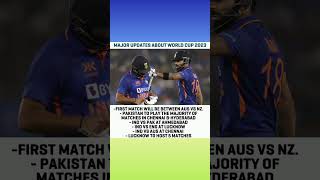 #bigupdate   #major  #updates  #about   #icccricketworldcup2023.