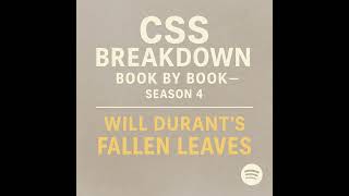 S04 E12 — Declaration of Interdependence: A Call for Unity (Will Durant’s Fallen Leaves)