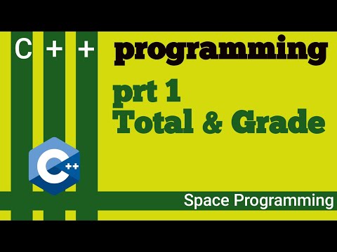 [Part 1] - How to calculate total and grade for single student in C++ | 2023