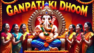 Ganpati Ki Dhoom #bhajan #bhaktisongs #bhakti #ganpati #ganesh #hindibhajans #devotionalsongs #bappa