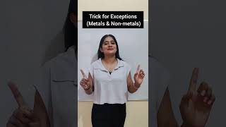 Trick for Exceptions (Metals and Non-metals)  #class10science #youtubeshorts #tipsandtrick #class10