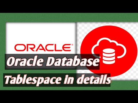 Oracle Tablespace & Types of Tablespaces in detail - Part1