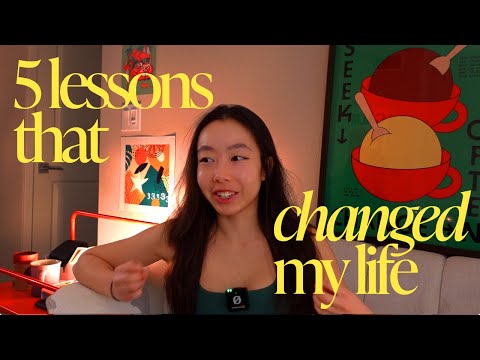 5 lessons that changed my life (the best advice I learned in my early 20s)
