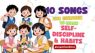 🧠 10 Songs for Children to Learn About Self-Discipline & Habits 🎶