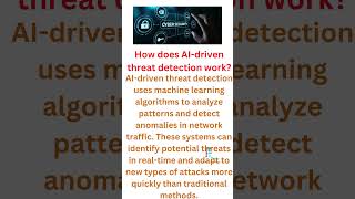 cybersecurity | How does AI-driven threat detection work?