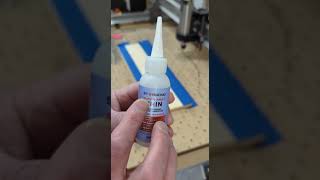 How To Use CA Glue To Hold CNC Router Projects