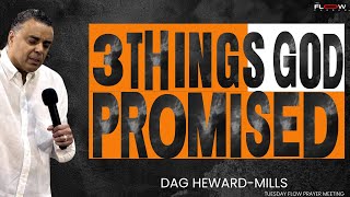 3 Things God Promised You | FLOW Prayer Meeting |  Dag Heward-Mills | Tuesday 15th July 2025