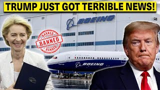Trump's losing streak! EU's $11 billion Boeing tariffs is on way. Ireland & Airbus can Wins the Bid