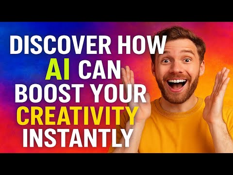 Discover How AI Can Boost Your Creativity Instantly!