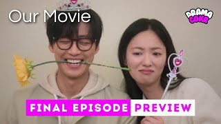 Our Movie Episode 12 Final Preview | Namgoong Min | Jeon Yeobeen