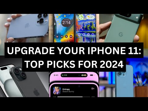 Upgrade Your iPhone 11: Top Picks for 2024 - iPhone 15, 13 Pro, & Google Pixel 8