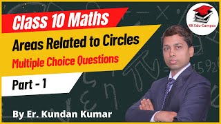 MCQs on Areas Related to Circles | Class 10 Maths | Areas Related to Circles Chapter 11 NCERT CBSE